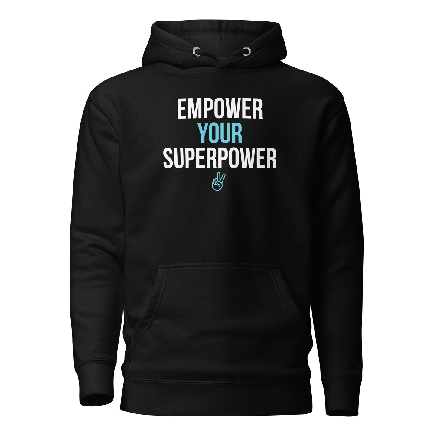 Empower Your Superpower Unisex Hoodie