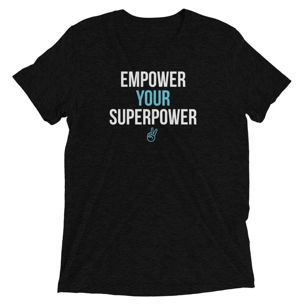 Empower Your Superpower Short sleeve t-shirt