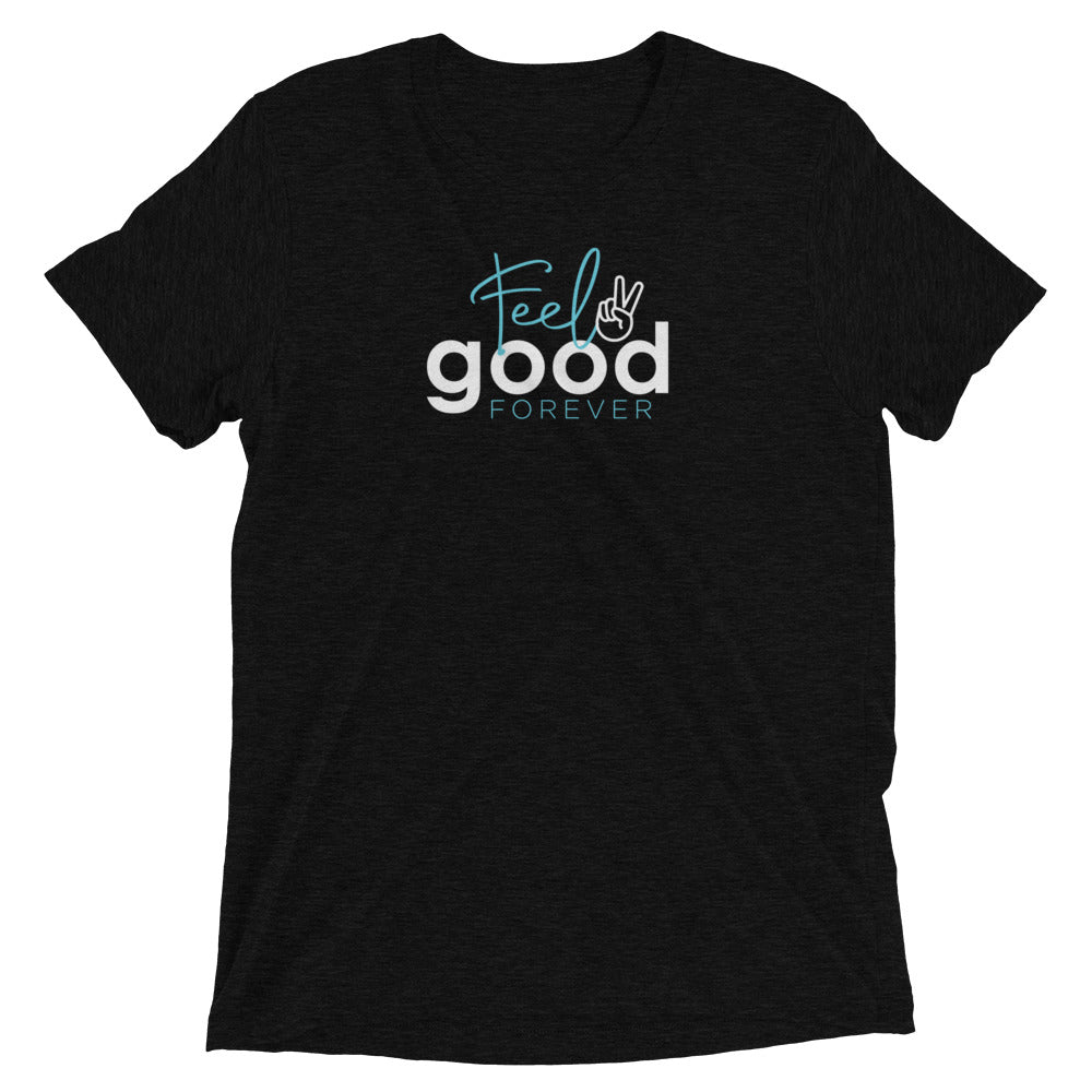 Feel Good Forever Short sleeve t-shirt