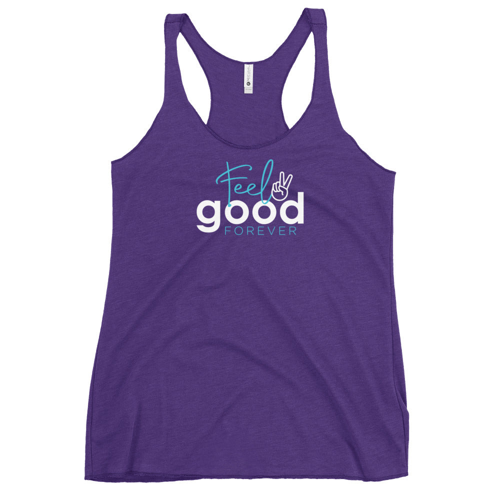 Feel Good Forever Women's Racerback Tank