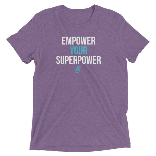 Empower Your Superpower Short sleeve t-shirt