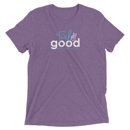 Feel Good Forever Short sleeve t-shirt