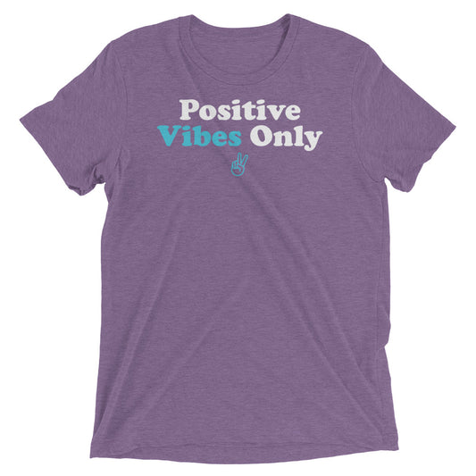 Positive Vibes Only Short sleeve t-shirt