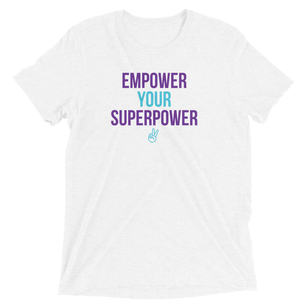 Empower Your Superpower Short sleeve t-shirt