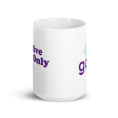 Positive Vibes Only White glossy mug