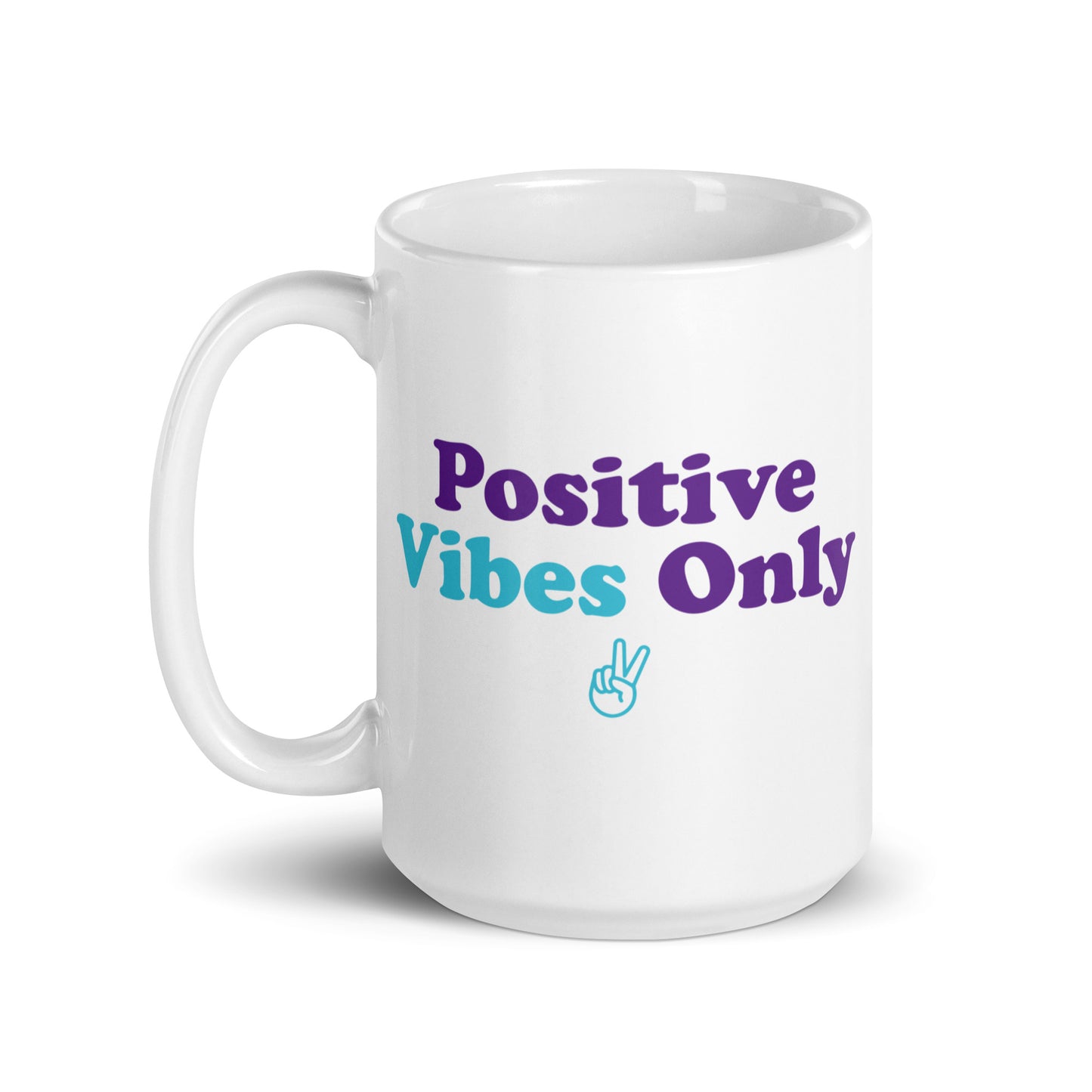 Positive Vibes Only White glossy mug