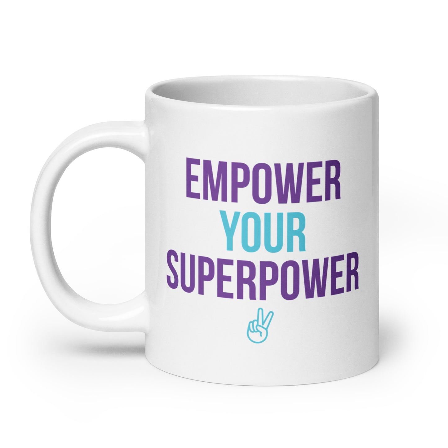 Empower Your Superpower White glossy mug