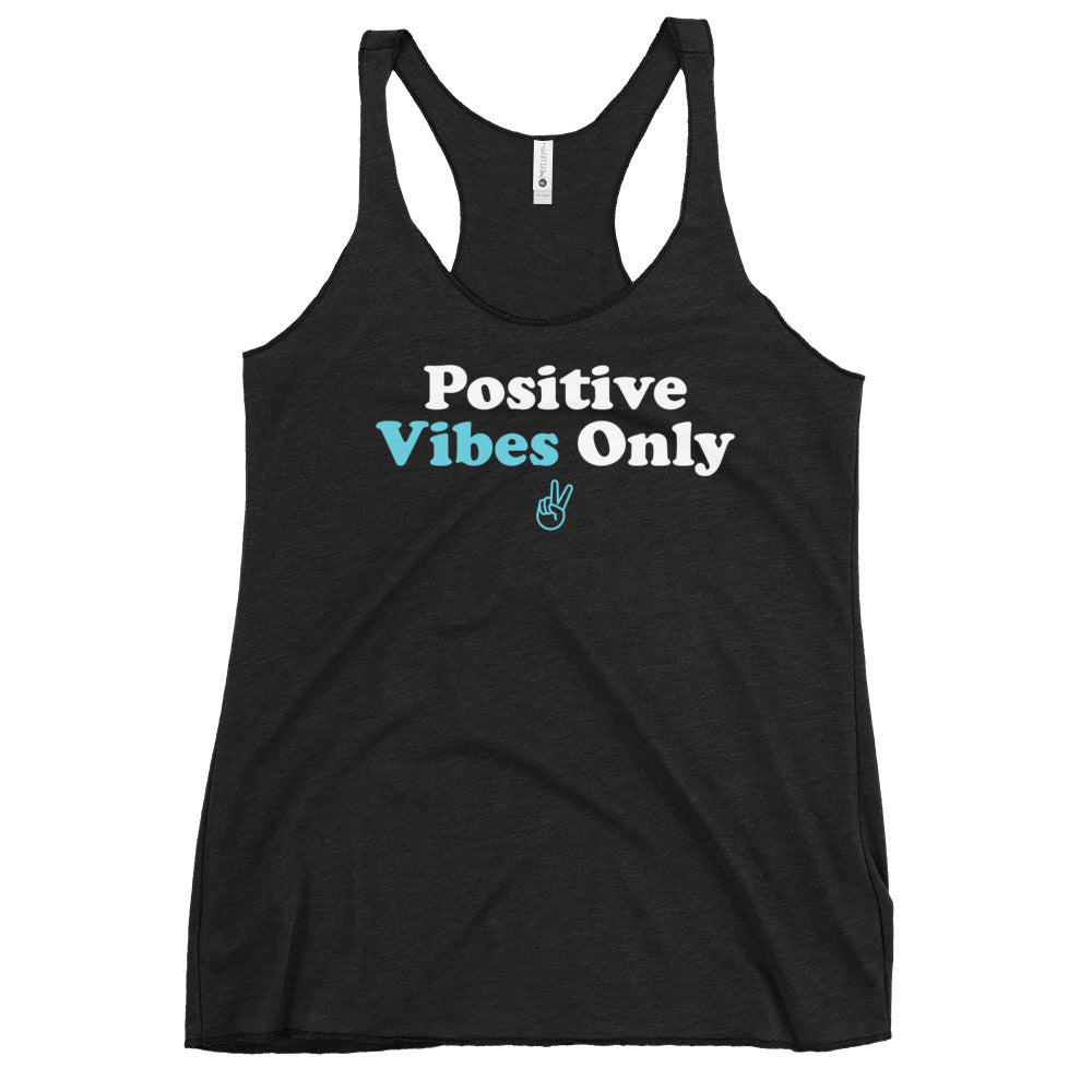 Positive Vibes Only Women's Racerback Tank